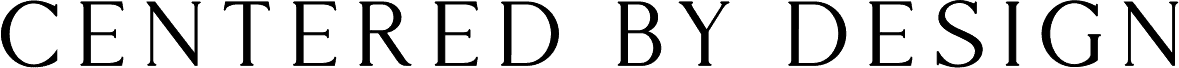 centered-by-design