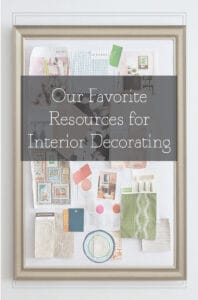 Our Favorite Resources for Interior Decorating
