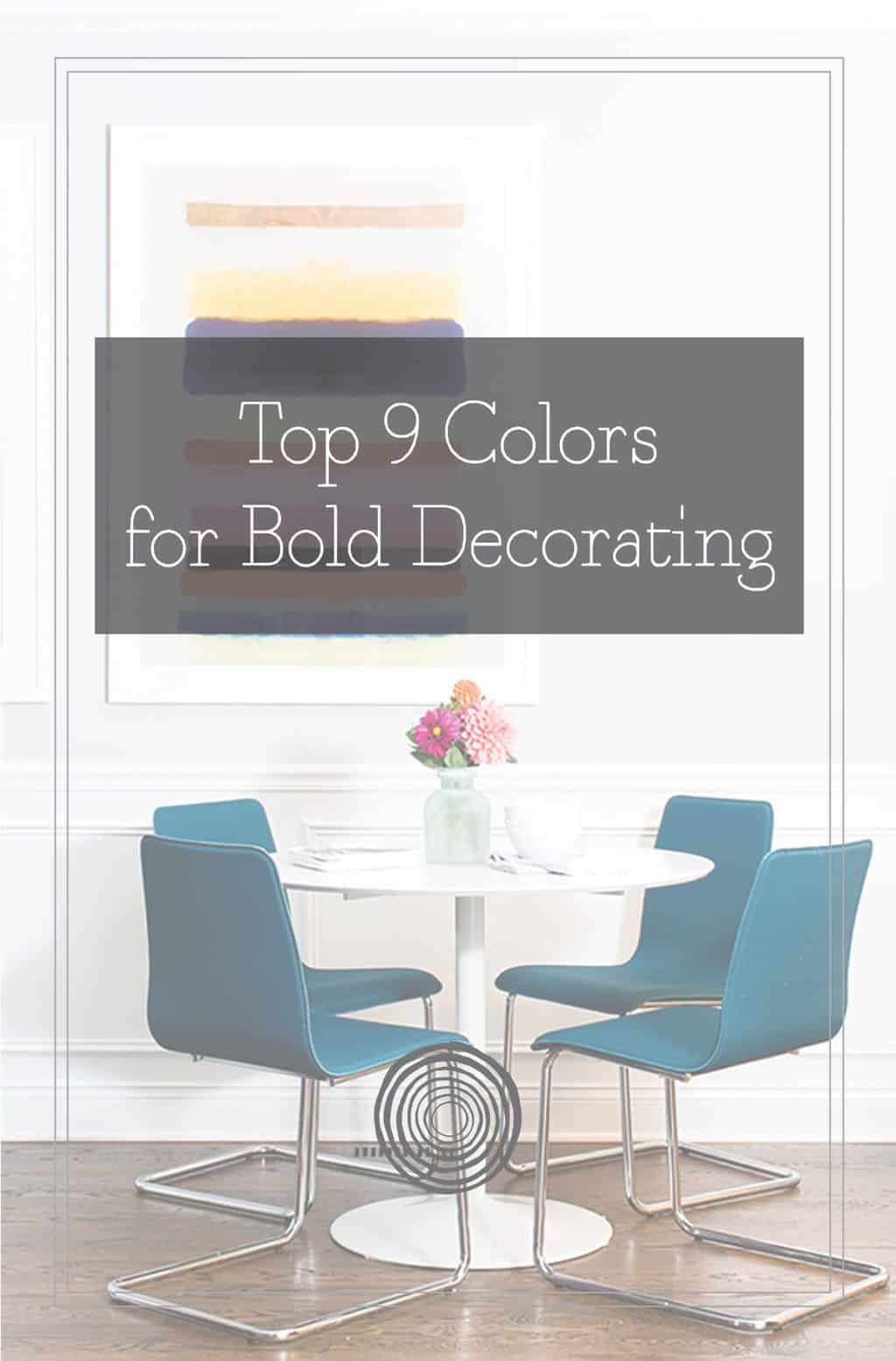 Top 9 Colors for Bold Decorating PDF